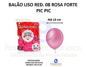 BALAO LISO RED. 08 ROSA FORTE PIC PIC FD 5X50