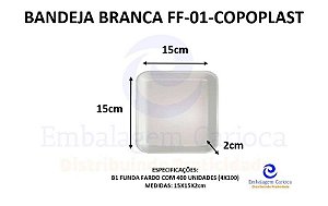 BANDEJA BRANCA FF-01 (B1 FUNDA) C/400 COPOPLAST 15X15X2,0
