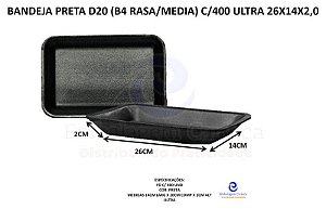 BANDEJA PRETA D20 (B4 RASA/MEDIA) C/400 ULTRA 26X14X2,0