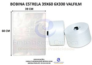 BOBINA ESTRELA 39X60 6X300 VALFILM APROX. 5,4KG