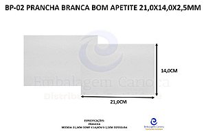BP-02 PRANCHA BRANCA BOM APETITE FD C/ 400 210X140X2,5MM