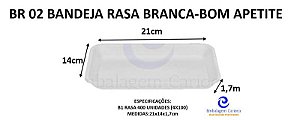 BR 02 BANDEJA RASA BRANCA 210X140X17MM B2 RASA C/400 BOM APETITE