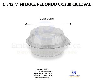 C 642 MINI DOCE REDONDO CX.300 CICLOVAC