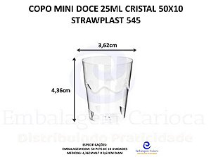 COPO MINI DOCE 25ML CRISTAL 50X10 STRAWPLAST 545