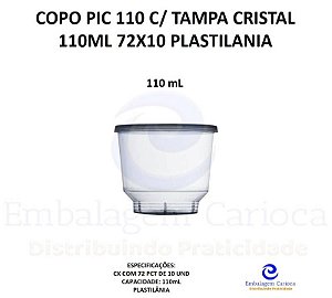 COPO PIC 110 C/ TAMPA CRISTAL 110ML 72X10 PLASTILANIA