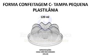FORMA P/ CONFEITARIA C/ TAMPA 120ML PEQUENA CX.30X10 PLASTILANIA