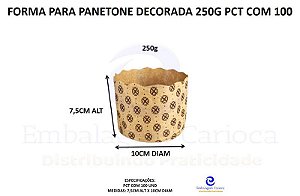 FORMA P/ PANETONE DECORADA 250G PCT C/ 100