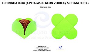 FORMINHA LUXO (4 PETALAS) G NEON VERDE C/ 50 TEMA FESTAS