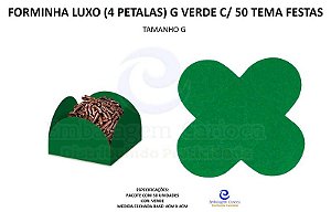 FORMINHA LUXO (4 PETALAS) G VERDE C/ 50 TEMA FESTAS