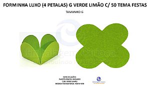 FORMINHA LUXO (4 PETALAS) G VERDE LIMAO C/ 50 TEMA FESTAS