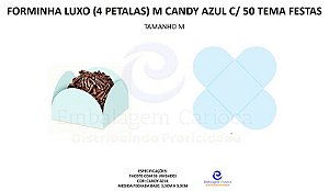 FORMINHA LUXO (4 PETALAS) M CANDY AZUL C/ 50 TEMA FESTAS