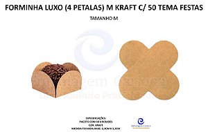 FORMINHA LUXO (4 PETALAS) M KRAFT C/ 50 TEMA FESTAS