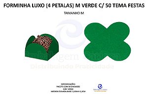FORMINHA LUXO (4 PETALAS) M VERDE C/ 50 TEMA FESTAS