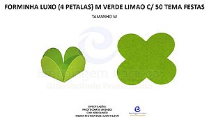 FORMINHA LUXO (4 PETALAS) M VERDE LIMAO C/ 50 TEMA FESTAS