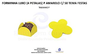 FORMINHA LUXO (4 PETALAS) P AMARELO C/ 50 TEMA FESTAS