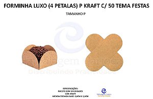 FORMINHA LUXO (4 PETALAS) P KRAFT C/ 50 TEMA FESTAS