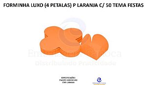 FORMINHA LUXO (4 PETALAS) P LARANJA C/ 50 TEMA FESTAS