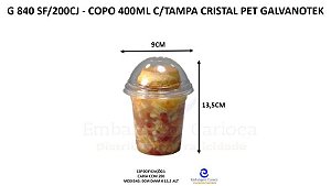 G 840 SF/200CJ - COPO 400ML C/ TAMPA 20X10 CRISTAL PET GALVANOTEK