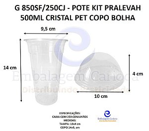 G 850SF/180CJ - POTE KIT PRALEVAH 500ML CRISTAL PET COPO BOLHA GALVANOTEK