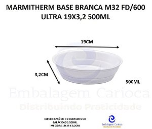 MARMITHERM BASE BRANCA M32 FD/600 ULTRA 19X3,2 500ML