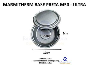 MARMITHERM BASE PRETA M50 FD/6X100 ULTRA 19X5,0 700ML