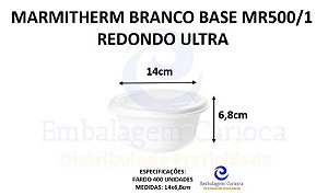 MARMITHERM BRANCO BASE MR500/1 POTE REDONDO C/400 ULTRA 14X6,8