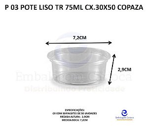 P 03 POTE LISO TR 75ML CX.30X50 COPAZA