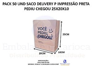 PACK 50 UND SACO SOS (5KG) DELIVERY P IMPRESSAO PRETA PEDIU CHEGOU 25X20X10 DURA
