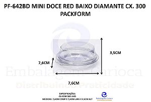 PF-642BD MINI DOCE RED BAIXO DIAMANTE CX. 300 PACKFORM