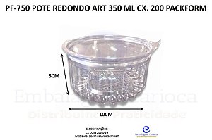PF-750 POTE REDONDO ART 350 ML CX. 200 PACKFORM