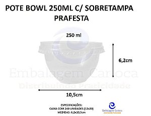 POTE BOWL 250ML C/ SOBRETAMPA 12X20 PRAFESTA