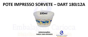 POTE IMPRESSO SORVETE 180ML 40X25 DART 180J12A