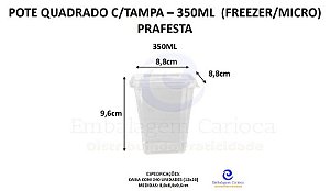 POTE QUADRADO 350ML C/TAMPA 12X20 PRAFESTA (FREEZER/MICRO)