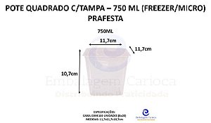 POTE QUADRADO 750ML C/TAMPA CX.8X20 PRAFESTA (FREEZER/MICRO)