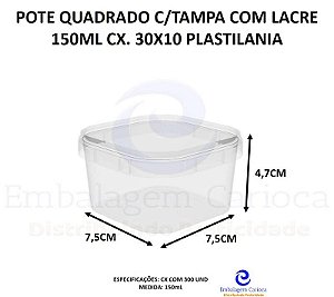 POTE QUADRADO C/TAMPA COM LACRE 150ML CX. 30X10 PLASTILANIA