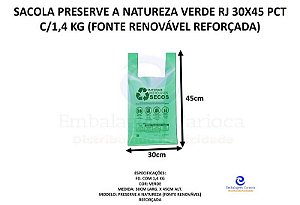 SACOLA PLASTIVERDE LEI RJ 30X45 VERDE PCT C/1,4 KG (FONTE RENOVAVEL)