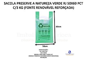 SACOLA PLASTIVERDE LEI RJ 50X60 VERDE PCT C/3 KG (FONTE RENOVAVEL)