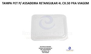 TAMPA PET P/ ASSADEIRA RETANGULAR 4L CX.50 PRA VIAGEM
