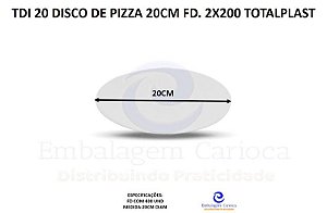 TDI 20 DISCO DE PIZZA 20CM FD. 2X200 TOTALPLAST