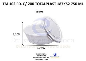TM 102 BASE REDONDA FD.2X100 UNID TOTALPLAST 187X52 750 ML
