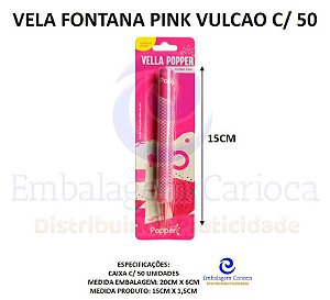 VELA FONTANA PINK VULCAO C/50 KLF