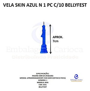 VELA SKIN AZUL N 1 PC C/10 BELLYFEST