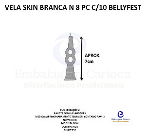 VELA SKIN BRANCA N 8 PC C/10 BELLYFEST
