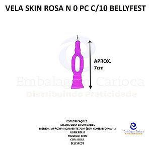 VELA SKIN ROSA N 0 PC C/10 BELLYFEST
