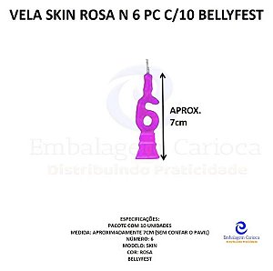 VELA SKIN ROSA N 6 PC C/10 BELLYFEST