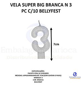 VELA SUPER BIG BRANCA N 3 PC C/10 BELLYFEST