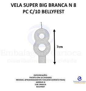 VELA SUPER BIG BRANCA N 8 PC C/10 BELLYFEST
