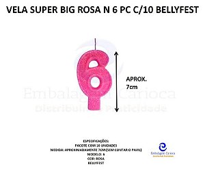 VELA SUPER BIG ROSA N 6 PC C/10 BELLYFEST