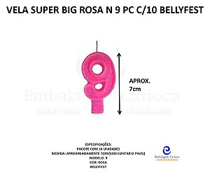 VELA SUPER BIG ROSA N 9 PC C/10 BELLYFEST