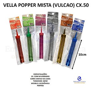 VELLA POPPER MISTA (VELA VULCAO) CX.50